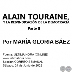 ALAIN TOURAINE Y LA REIVINDICACIN DE LA DEMOCRACIA - Parte II - Por MARA GLORIA BEZ - Sbado, 24 de Junio de 2023
